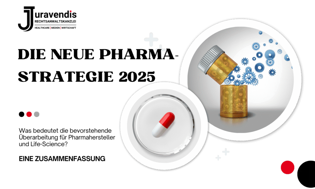 Die EU Pharmastrategie: Die größte Überarbeitung seit Jahrzehnten – hier müssen sich alle Akteure auf massive Veränderungen einstellen, von der Zulassung bis zur Preisbildung.