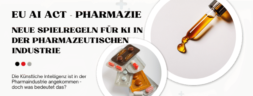 Der neue EU AI Act: Was Pharmaunternehmen jetzt rechtlich beachten müssen.